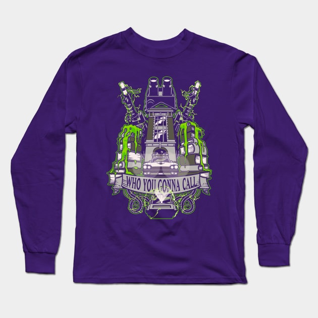 Who you gonna call Long Sleeve T-Shirt by Fuacka